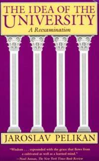 The Idea of the University av Jaroslav Pelikan