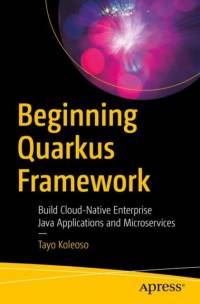 Beginning Quarkus Framework av Tayo Koleoso
