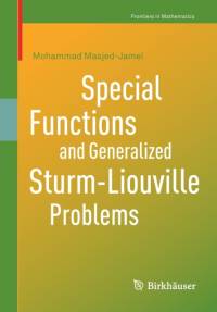 Special Functions and Generalized Sturm-Liouville Problems av Mohammad Masjed-Jamei