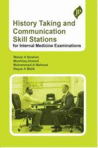 History Taking and Communication Skill Stations for Internal Medicine Examinations av Mushtaq Ahmad