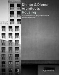 Diener & Diener Architects - Housing av Bruno Marchand