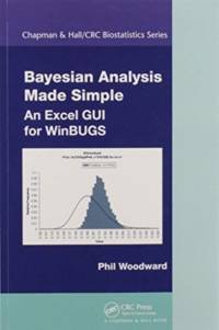 Bayesian Analysis Made Simple av Phil Woodward