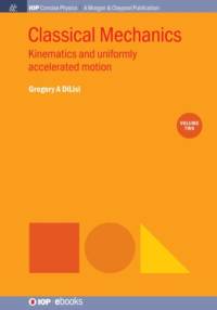 Classical Mechanics, Volume 2 av Gregory A. DiLisi