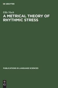 Metrical Theory of Rhythmic Stress av Ellis Visch
