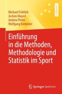 Einfuhrung in Die Methoden, Methodologie Und Statistik Im Sport av Jochen Mayerl