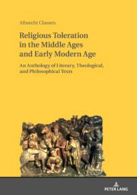 Religious Toleration in the Middle Ages and Early Modern Age av Albrecht Classen