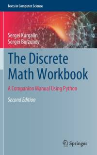 The Discrete Math Workbook av Sergei Kurgalin
