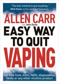 Allen Carr's Easy Way to Quit Vaping av Allen Carr