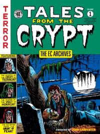 The EC Archives: Tales From The Crypt Volume 1 av Various