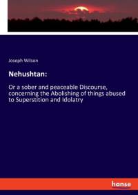 Nehushtan av Joseph Wilson
