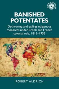 Banished Potentates av Robert Aldrich