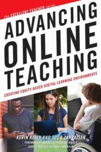 Advancing Online Teaching av Kevin Kelly