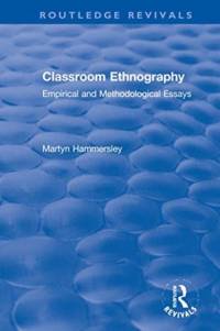 Classroom Ethnography av Martyn Hammersley