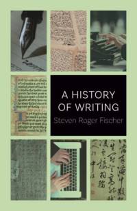A History of Writing av Steven Roger Fischer
