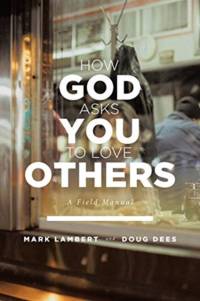 How God Asks You To Love Others av Mark Lambert
