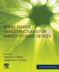 Spinel Ferrite Nanostructures for Energy Storage Devices