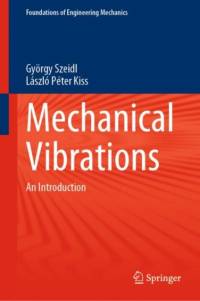 Mechanical Vibrations av Gyoergy Szeidl