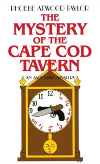 The Mystery of the Cape Cod Tavern av Phoebe Atwood Taylor