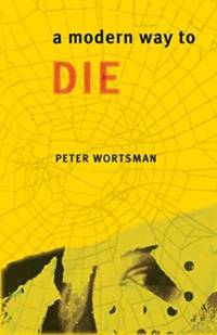 Modern Way to Die av Peter Wortsman