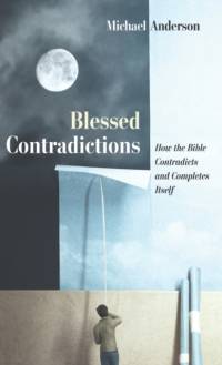 Blessed Contradictions av Michael Anderson