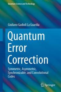 Quantum Error Correction av Giuliano Gadioli La Guardia