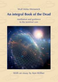 integral Book of the Dead av Ken Wilber