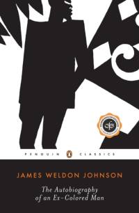 The Autobiography of an Ex-Colored Man av James Weldon Johnson
