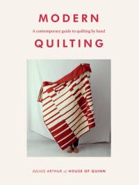 Modern Quilting av Julius Arthur