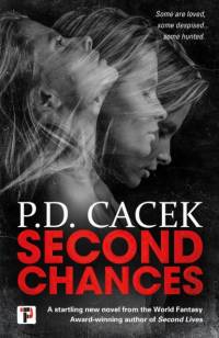 Second Chances av P.D. Cacek