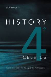 History 4° Celsius av Ian Baucom