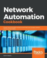 Network Automation Cookbook av Karim Okasha