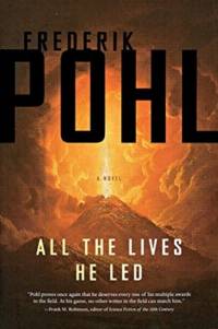 All the Lives He Led av Frederik Pohl