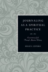 Journaling as a Spiritual Practice av Cepero Helen Cepero