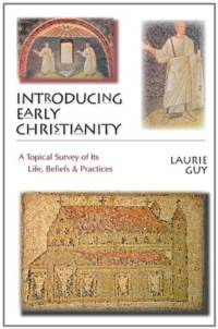 Introducing Early Christianity av Laurie Guy