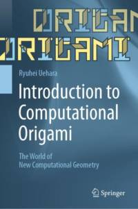 Introduction to Computational Origami av Ryuhei Uehara
