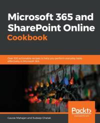 Microsoft 365 and SharePoint Online Cookbook av Gaurav Mahajan