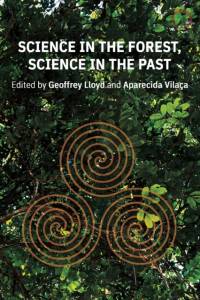 Science in the Forest, Science in the Past av Geoffrey E. R. Lloyd
