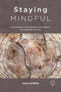 Staying Mindful av Annee Griffiths