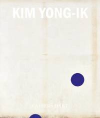 KIM YONG-IK av Philippe Vergne