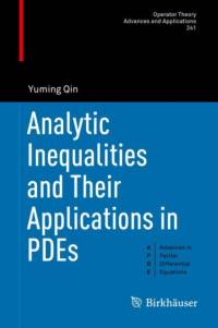 Analytic Inequalities and Their Applications in PDEs av Yuming Qin