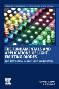 The Fundamentals and Applications of Light-Emitting Diodes av Govind B. (University of Free State Nair