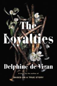 Loyalties av Delphine de Vigan