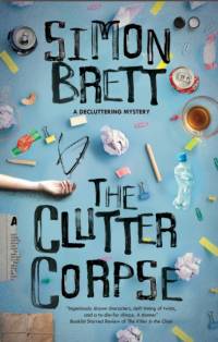 The Clutter Corpse av Simon Brett