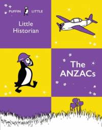 Puffin Little Historian: The Anzacs av Penguin Random House Australia