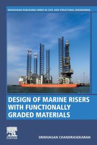 Design of Marine Risers with Functionally Graded Materials av Srinivasan (Professor Chandrasekaran