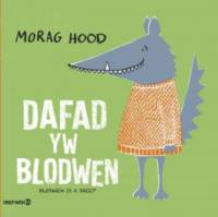 Dafad yw Blodwen / Blodwen is a Sheep av Morag Hood