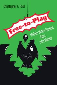 Free-to-Play av Christopher A. Paul