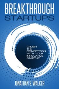 Startup - Breakthrough Startups av Jonathan S Walker