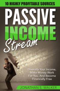 Passive Income Streams - How To Earn Passive Income av Jonathan S Walker