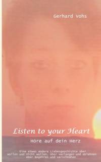 Listen to your heart av Gerhard Vohs